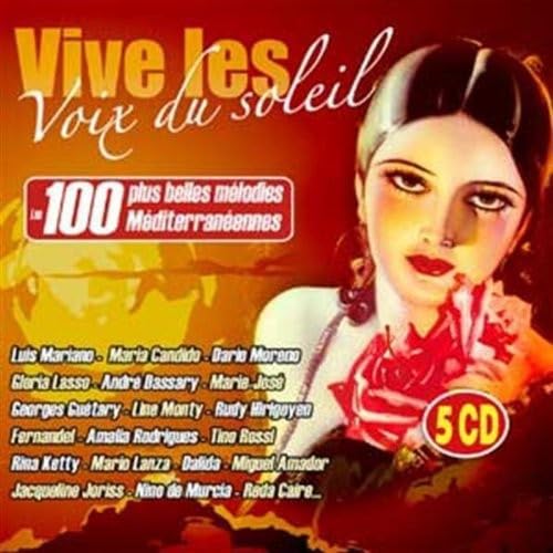 Vive Les Voix Du Soleil: Les 100 P