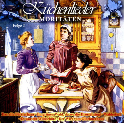 Kchenlieder-Moritten Folge 2