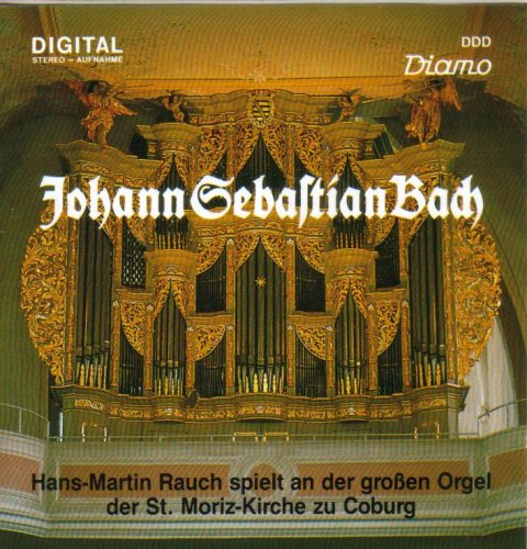 Bach: Hans-Martin Rauch spielt an der großen Orgel der St. Moriz-Kirche zu Coburg