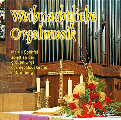 Weihnachtliche Orgelmusik Martin Schiffel Spielt An Der Grossen Orgel Der Sebalduskirche In Nuernber