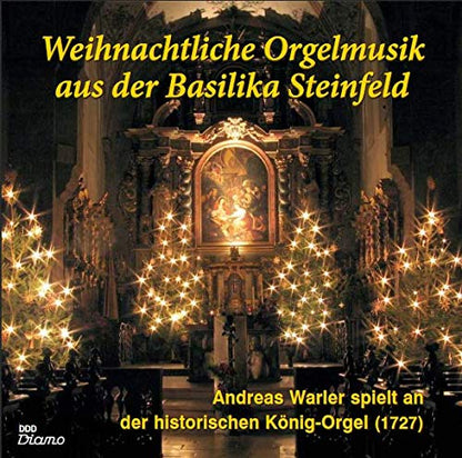 Weihnachtliche Orgelmusik aus der Basilika Steinfeld - Andreas Warler spielt an der historischen König-Orgel (1727