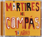 10 Anos Martires Del Compas