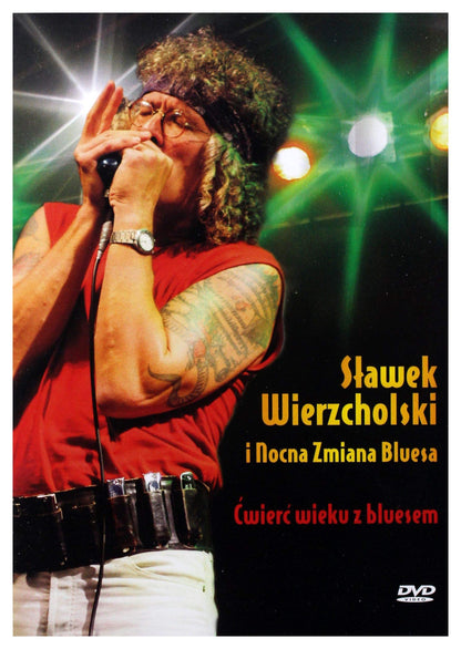 I Nocna Zmiana Bluesa - Cwirec Wieku Z Bluesem