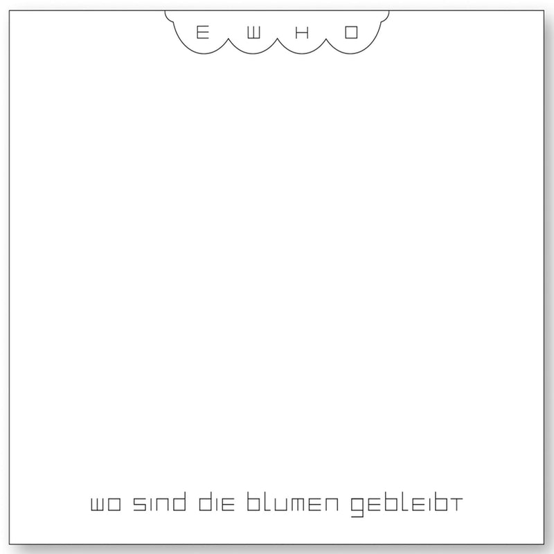 WO SIND DIE BLUMEN GEBLEIBT