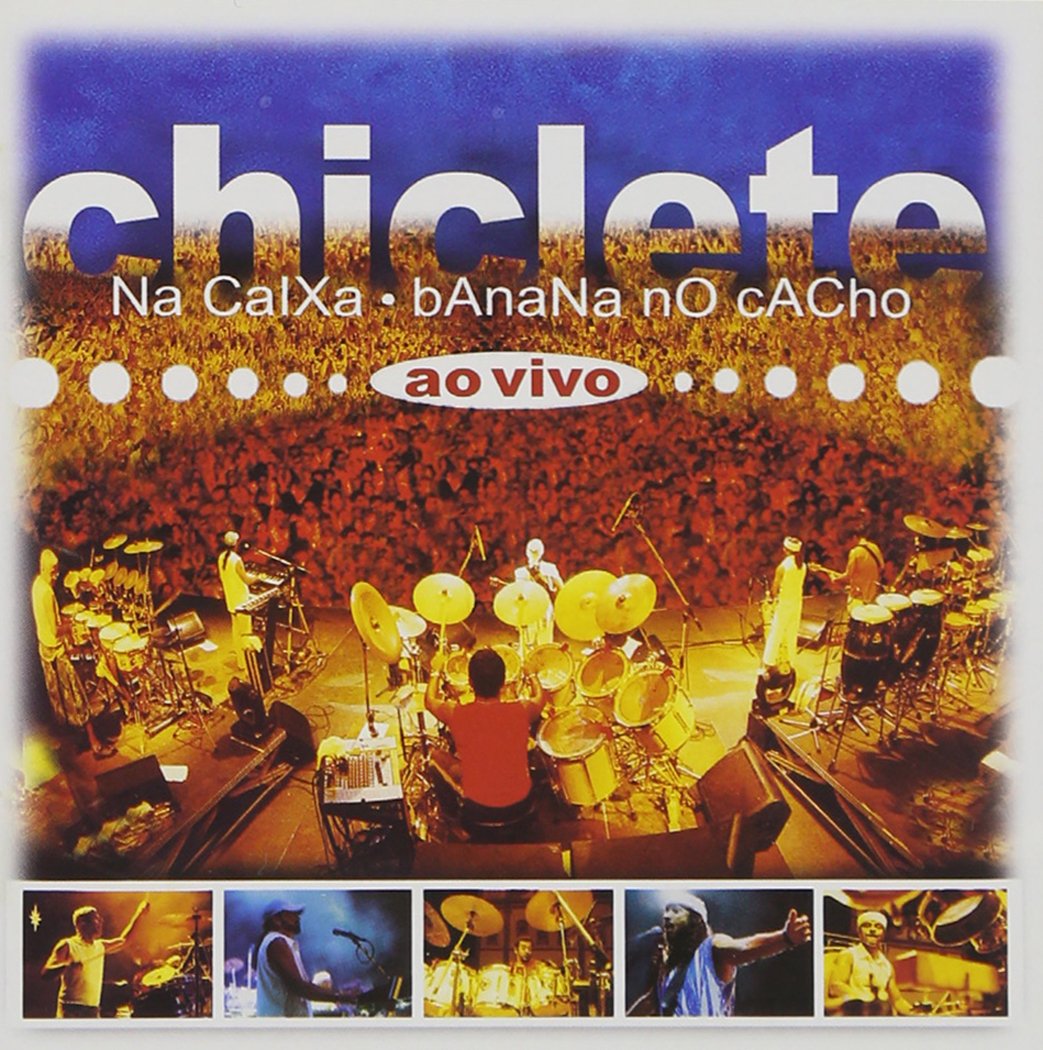 Chiclete Na Caixa Banana No Cacho-Ao Vivo