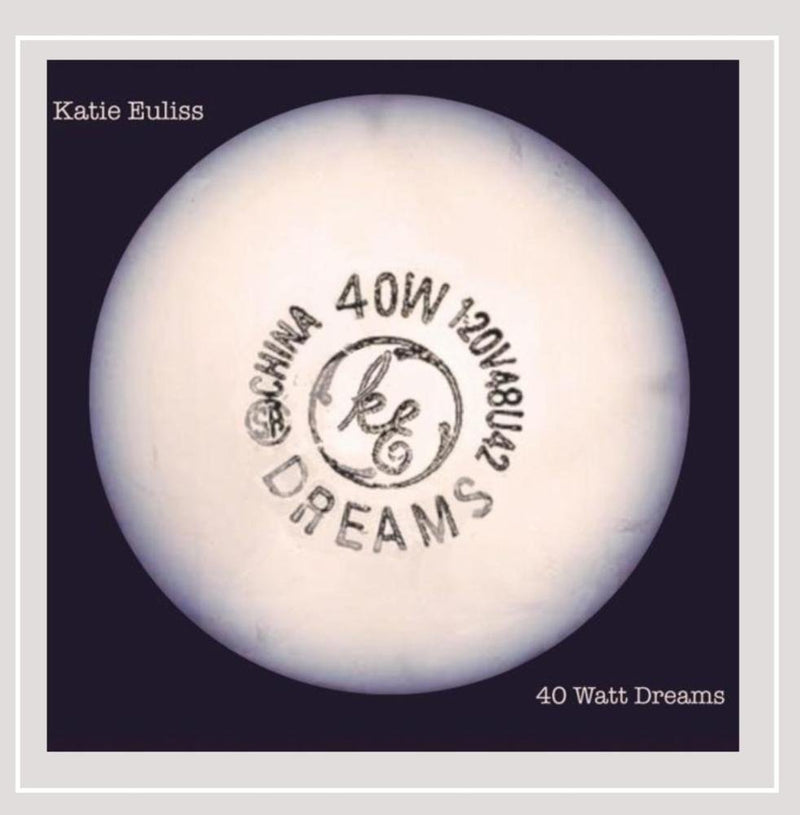 40 Watt Dreams