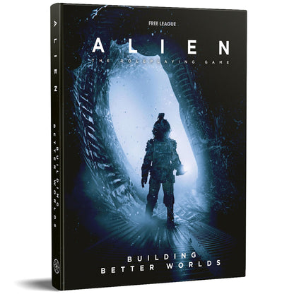 Free League Publishing: ALIEN RPG Building Better Worlds - Hardcover Book, 6 Thrilling Expeditions, Campaign Module, Roleplaying Game