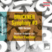 Bruckner: Symphony #3: 1889 Version