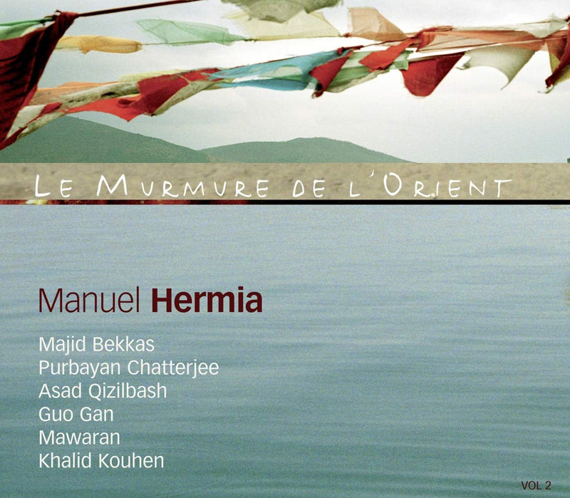 Manuel Hermia - Murmure De L'orient V.2