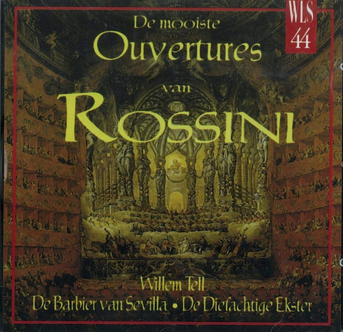Various - De Mooiste Ouvertures Van Rossini