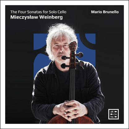 Mieczyslaw Weinberg: The Four Sonatas for Solo Cello