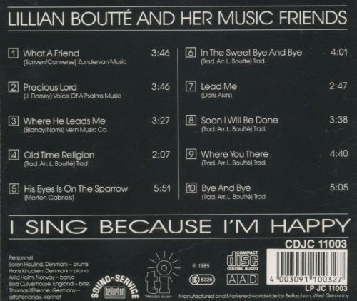I Sing Because I`M Happy