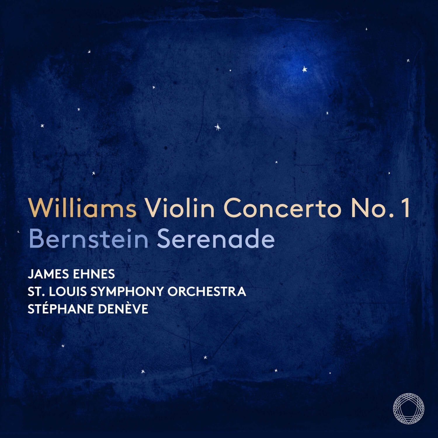 Bernstein: Serenade/Williams: Violin Concerto No. 1