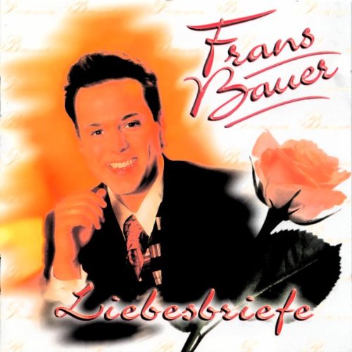 Frans Bauer - Liebes Briefe