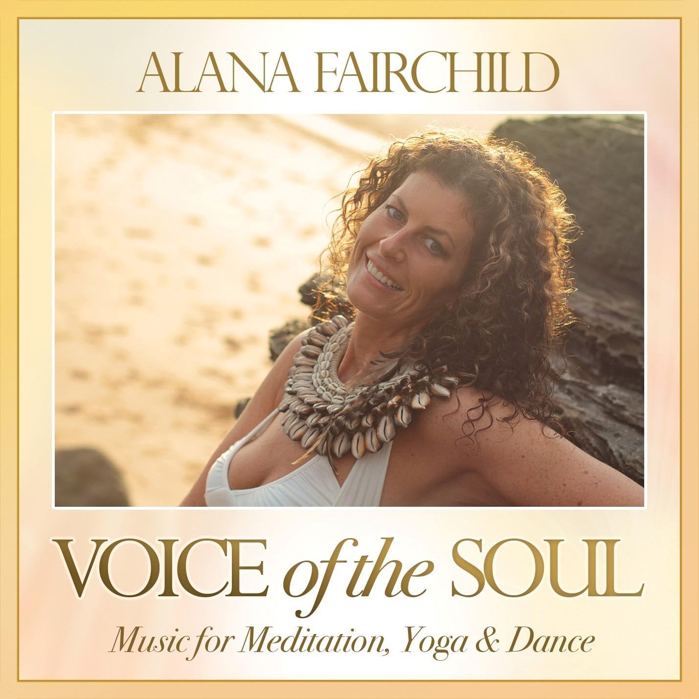 Voice of the Soul Music for Meditation, Yoga & Dance