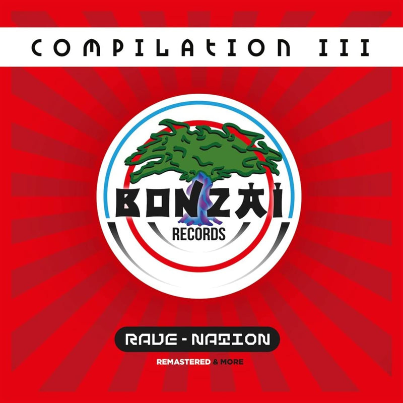 Bonzai Compilation III-Rave Nation