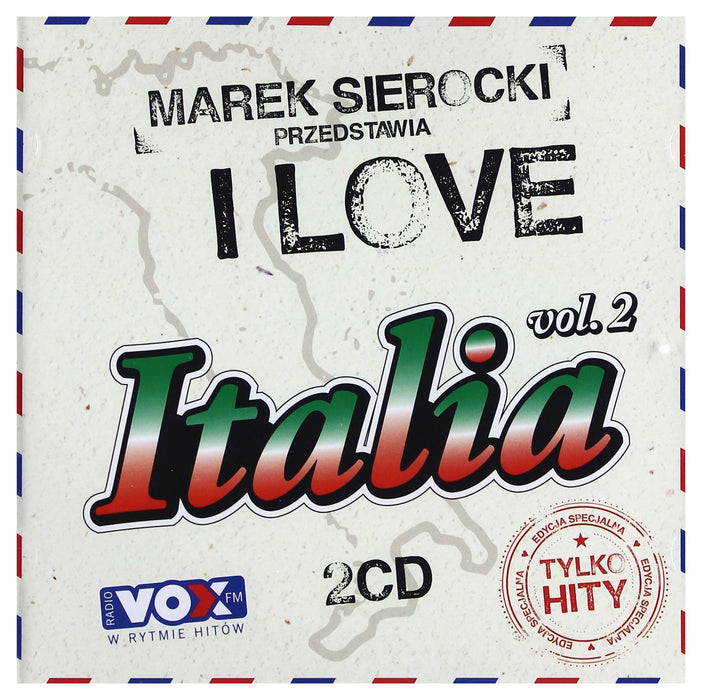 Marco Bocchino / Al Bano / Toto Cutugno: Marek Sierocki Przedstawia: I Love Italia 2