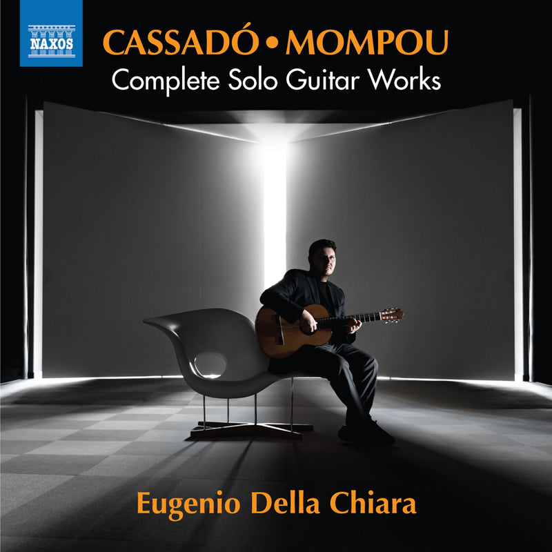 Cassadó/Mompou: Complete Solo Guitar Works