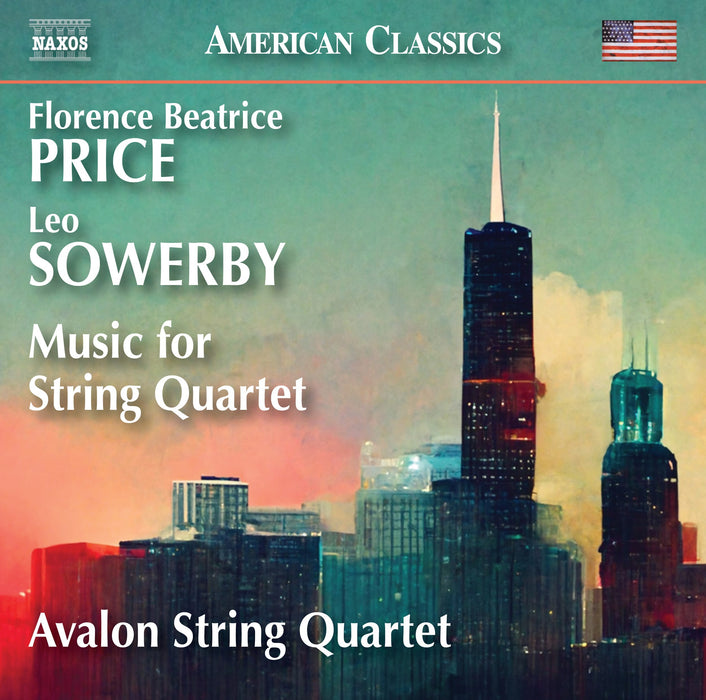 Florence Beatrice Price/Leo Sowerby: Music for String Quartet
