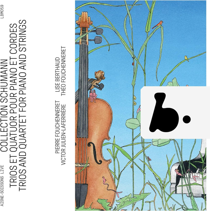 Collection Schumann: Trios and Quartet for Piano and Strings