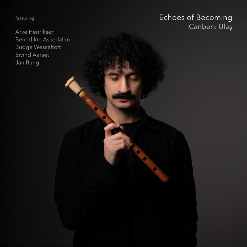 Canberk Ulas-Echoes Of Becoming -Digi