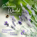 A Gardner's World: Flowers in Song