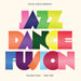 Colin Curtis Presents: Jazz Dance Fusion Volume 4, Part Two