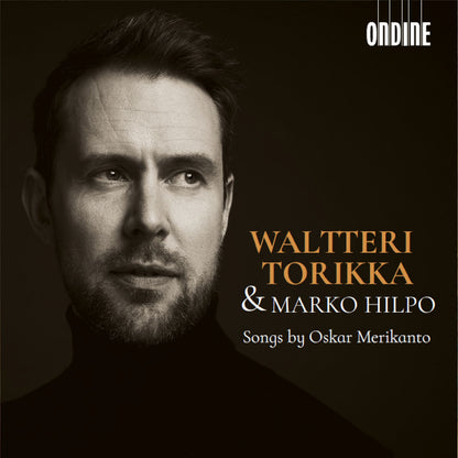 Waltteri Torikka & Marko Hilpo: Songs By Oskar Merikanto