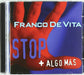 Stop + Algo Mas