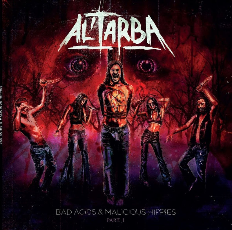 Al\`tarba - Bad Acids & Malicious Hippies