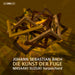 Johann Sebastian Bach: Die Kunst Der Fuge