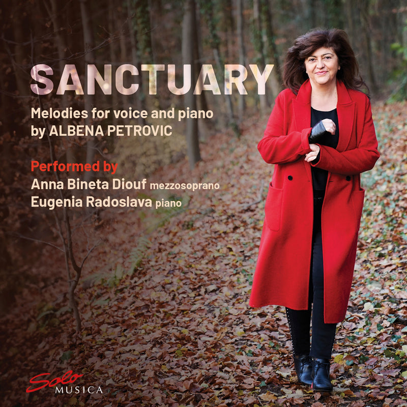 Sanctuary: Melodies for Voice and Pinao By Albena Petrovic