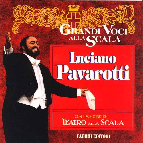 Luciano Pavarotti - Grandi Voci Alla Scala