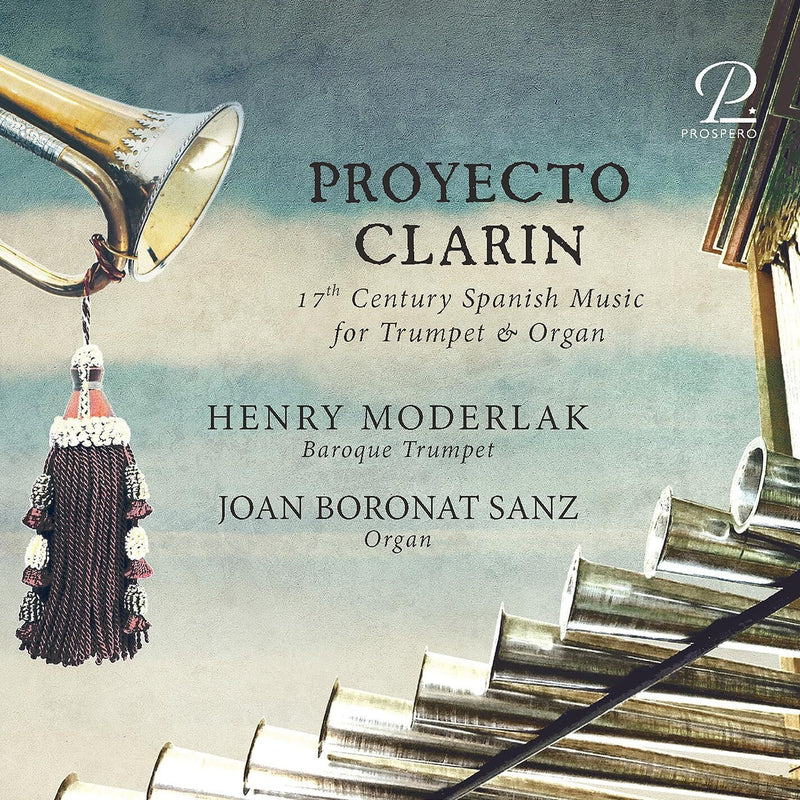 Proyecto Clarin: 17th Century Spanish Music for Trumpet & Organ
