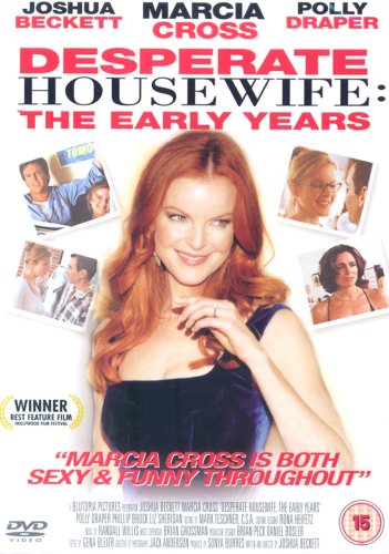 Desperate Housewife - The Early Years
