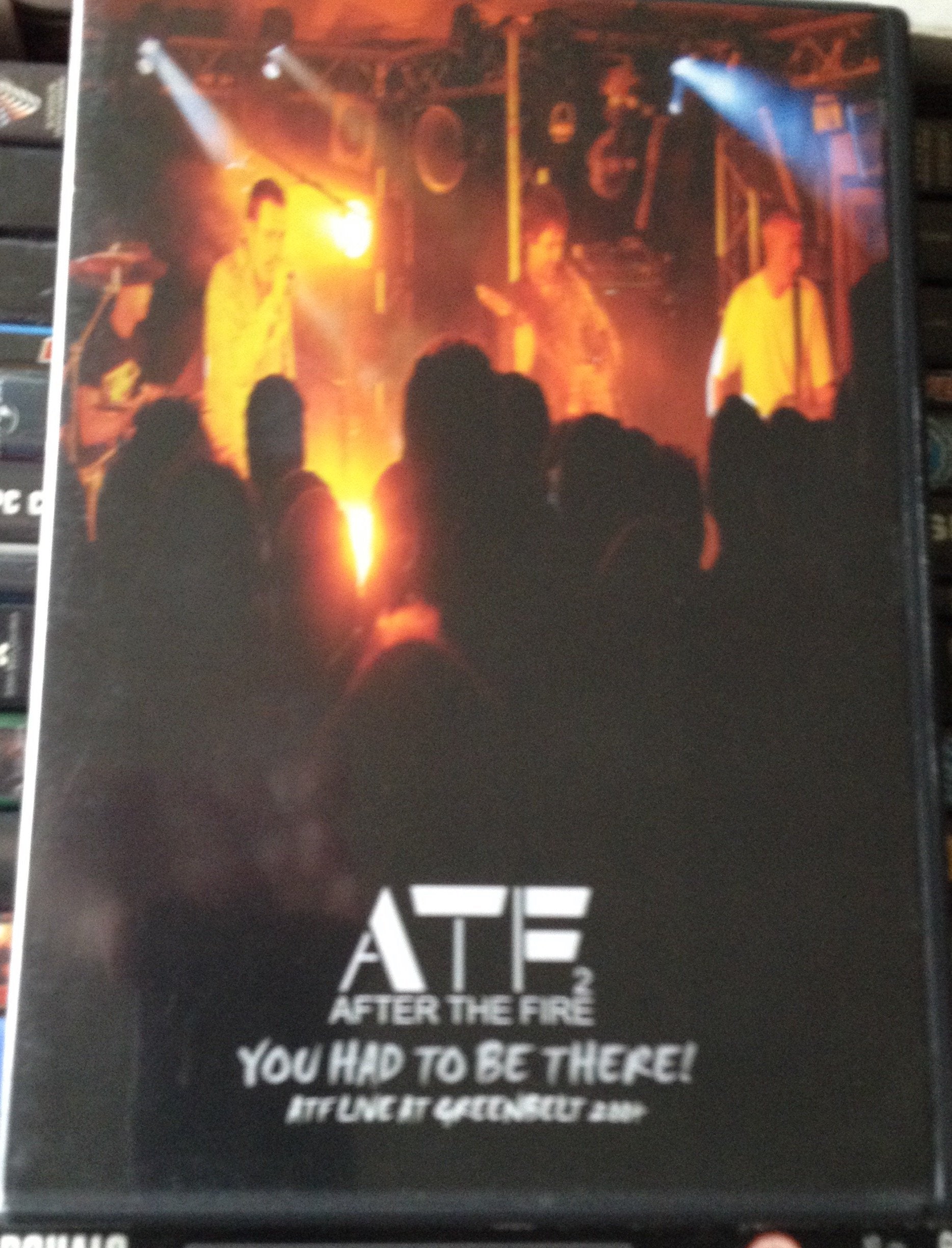 ATF2 After The Fire You Had To Be There! AFF Live at Greenbelt 2004