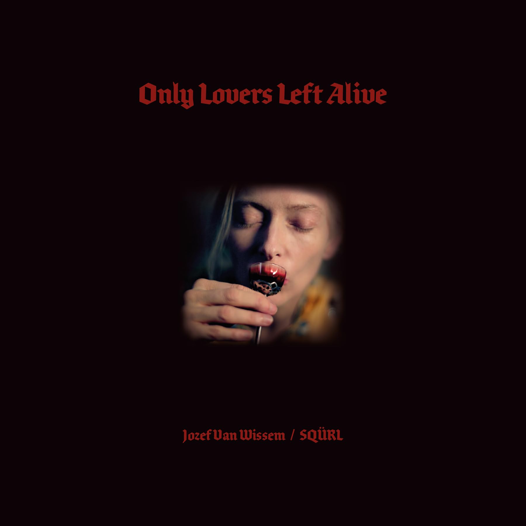 Only Lovers Left Alive (Red Glitter Vinyl)