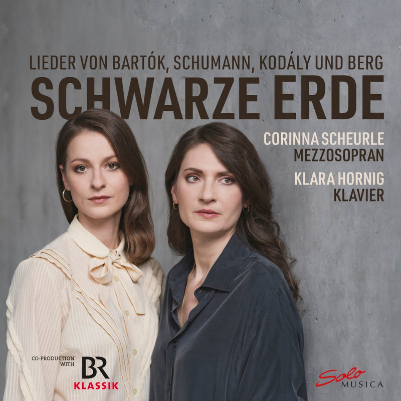 Schwarze Erde: Lieder Von Bartók, Schumann, Kodály Und Berg