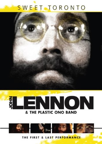 John Lennon And The Plastic Ono Band: Sweet Toronto