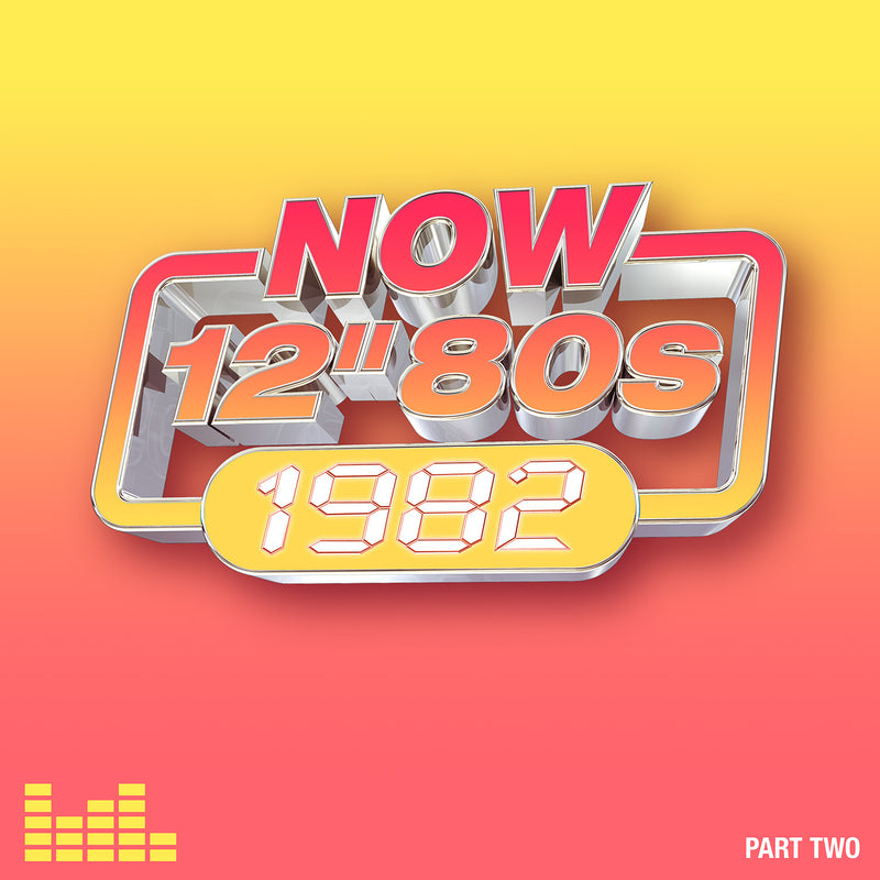 NOW 12" 80s: 1982 - Part Two