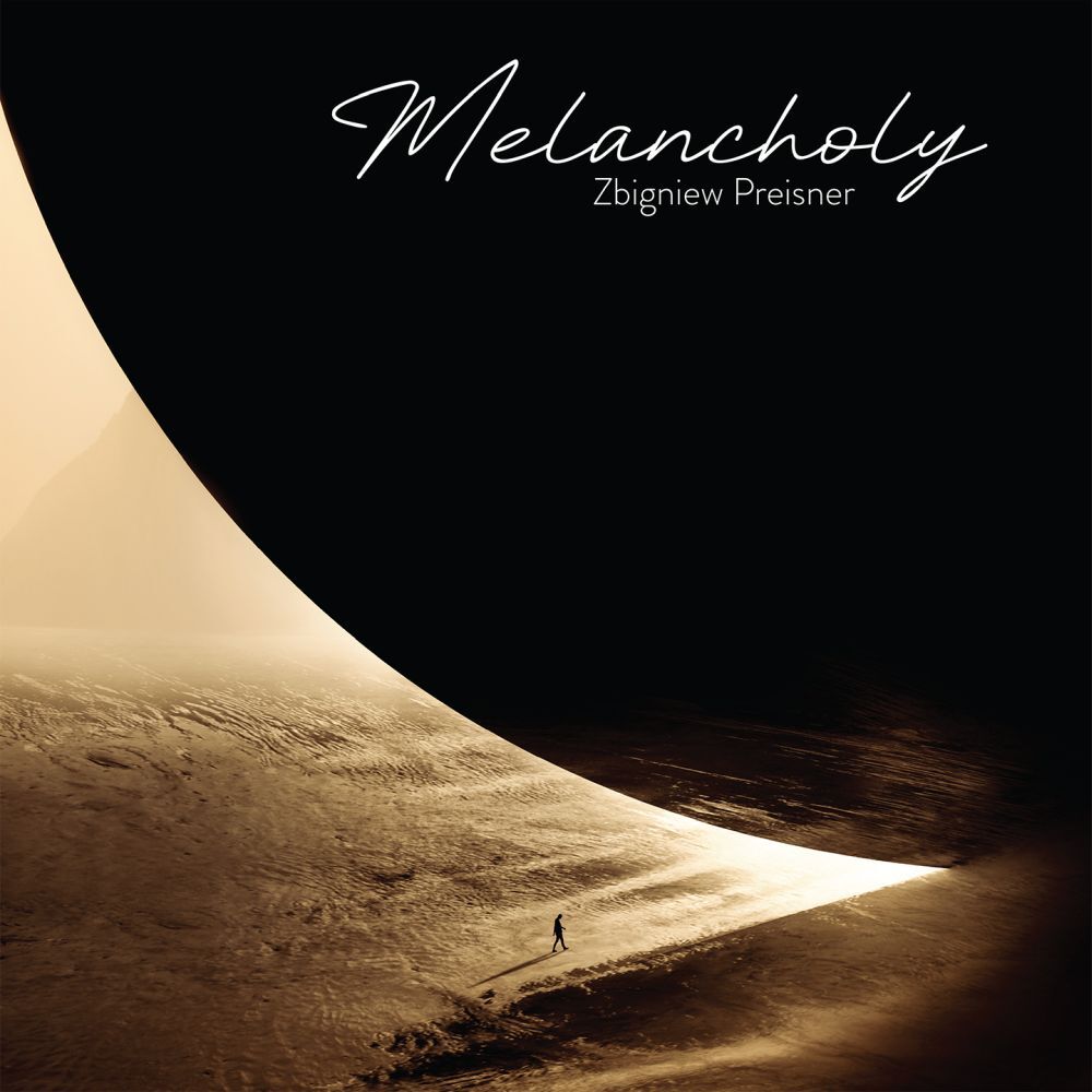 Zbigniew Preisner: Melancholy