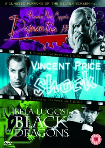 3 Classic Horrors Of The Silver Screen - Vol. 6 - Dementia 13 / Shock / Black Dragons (Import)