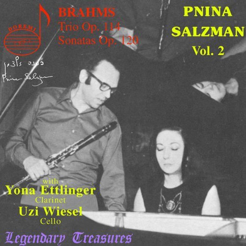 Pnina Salzman Vol. 2 - Trio Op. 114 and 2 Sonatas Op. 120