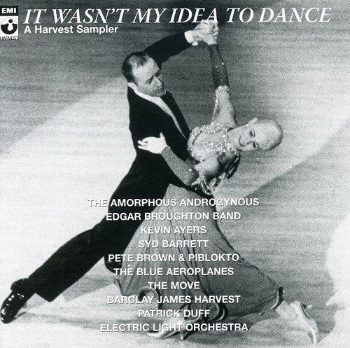 It Wasn't My Idea to Dance - A Harvest Sampler