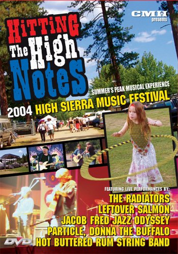 Hitting the High Notes: 2004 High Sierra