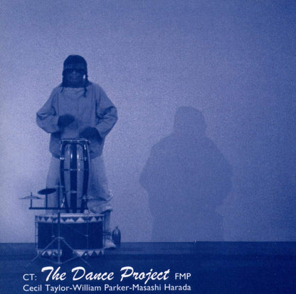 Cecil Taylor / William Parker/ Masashi Harada - The Dance Project