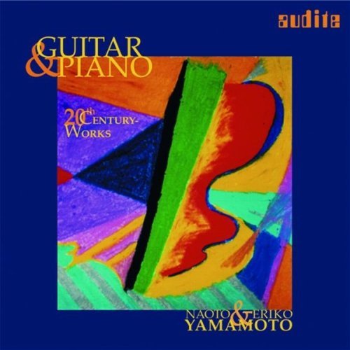 20th Century Works for Guitar and Piano (Yamamoto, Yamamoto)