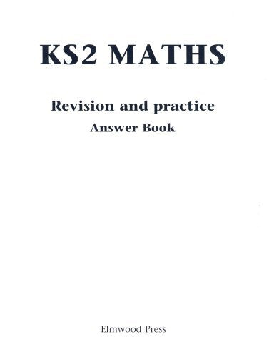 KS2 Maths Revision and Practice Answer Book