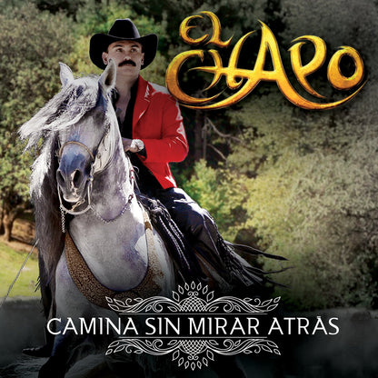 Chapo De Sinaloa-Camina Sin Mirar Atras