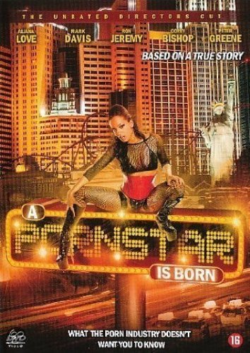 Pornstar is Born - Dutch Import